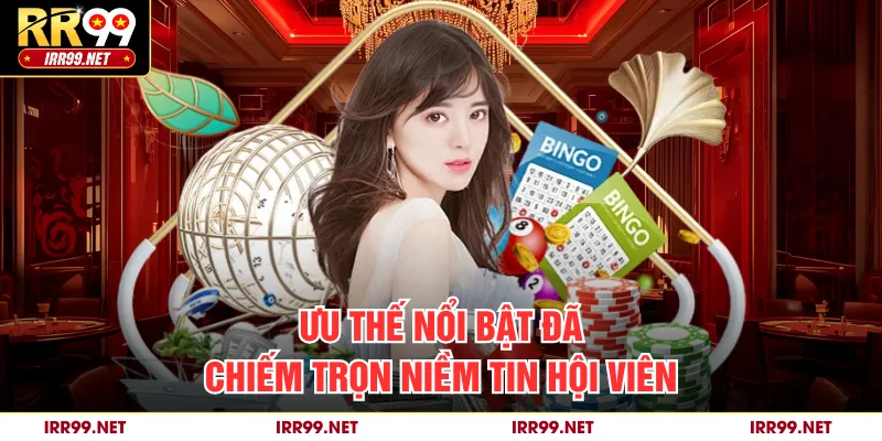 Ưu thế nổi bật đã chiếm trọn niềm tin hội viên